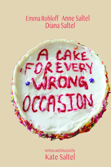 A Cake for Every Wrong Occasion