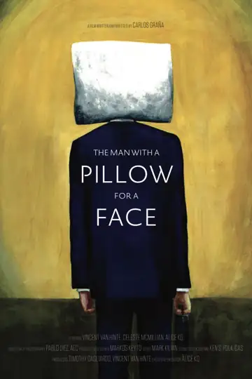 The Man With A Pillow For A Face