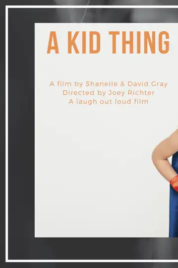 A Kid Thing
