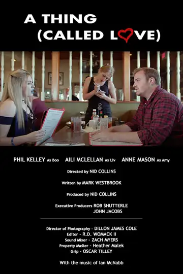 A Thing (Called Love)