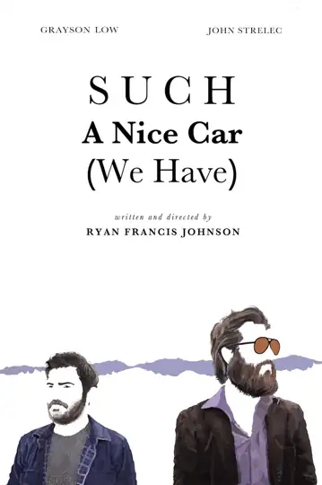Such a Nice Car (We Have)