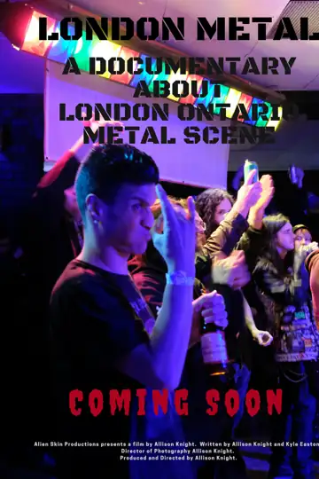 A Documentary on London Ontario Extreme Metal Scene