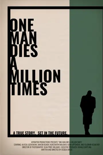 One Man Dies a Million Times