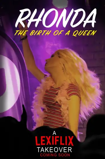Rhonda: The Birth of a Queen