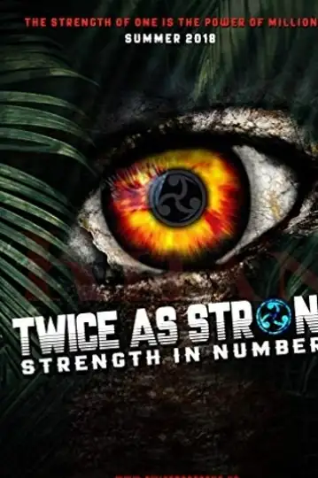 Twice As Strong: The Motion Picture