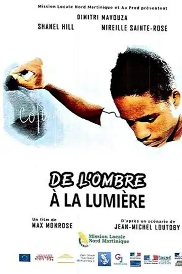 De l'ombre à la lumière (From Shade to Light)