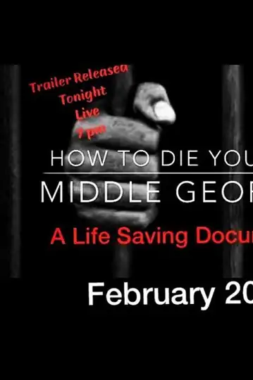 How to DIE Young in Middle Georgia? A Life Saving Documentary