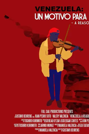 Venezuela: A Reason to Fight - Un Motivo para Luchar