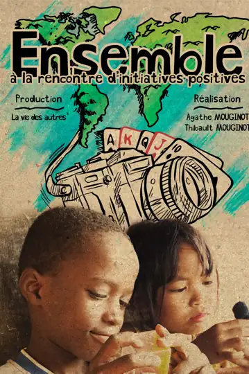 Ensemble à la rencontre d'initiatives positives