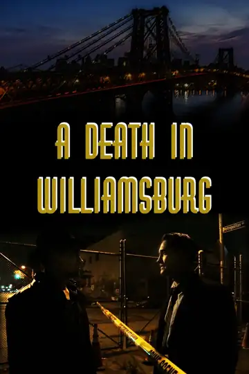 A Death In Williamsburg