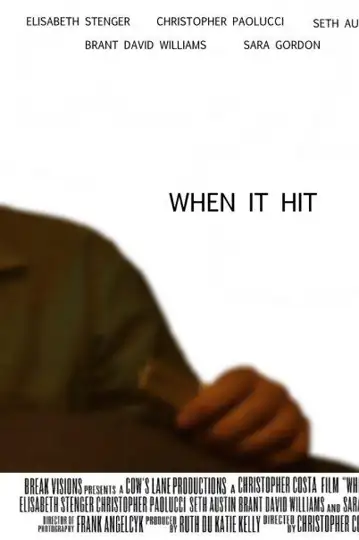 When It Hit