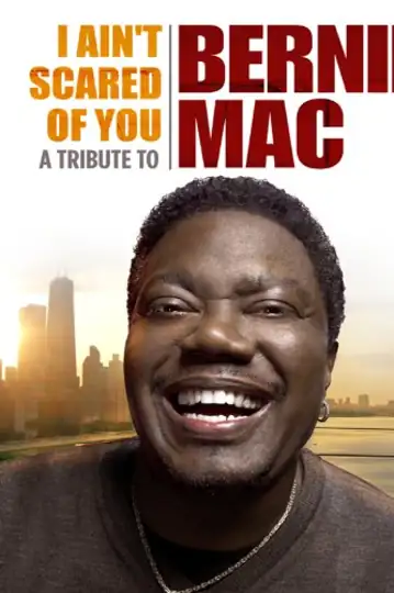 I Ain't Scared of You: A Tribute to Bernie Mac
