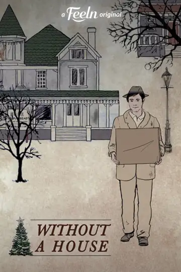 Without a House