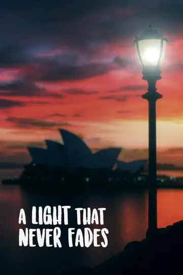 A Light That Never Fades