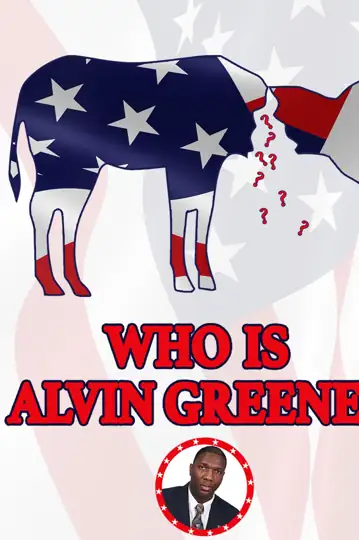 Who Is Alvin Greene?