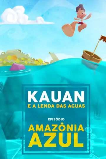Kauan e a Lenda das Águas