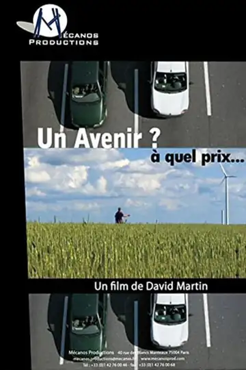 Un avenir à quel prix...