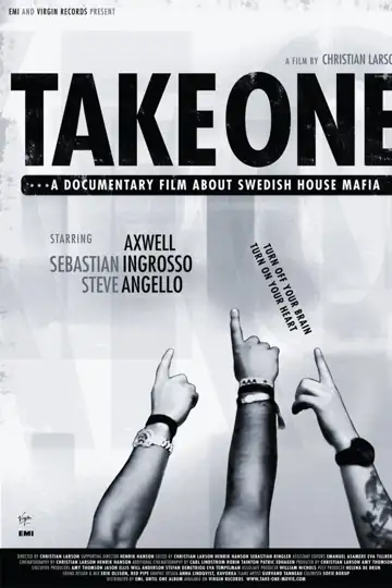 Take One: A Documentary Film About Swedish House Mafia
