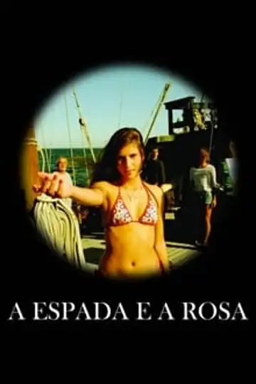 The Sword and the Rose: Um homem embarca em um navio do século XV sob a lei dos piratas, enfrentando traições e eventos terríveis.