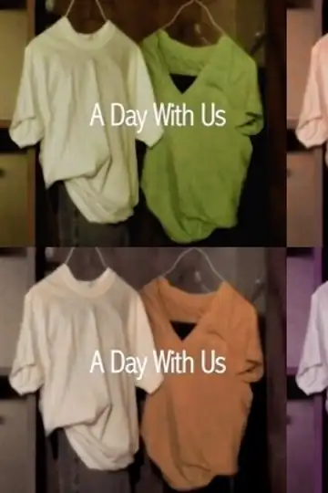 A Day with Us