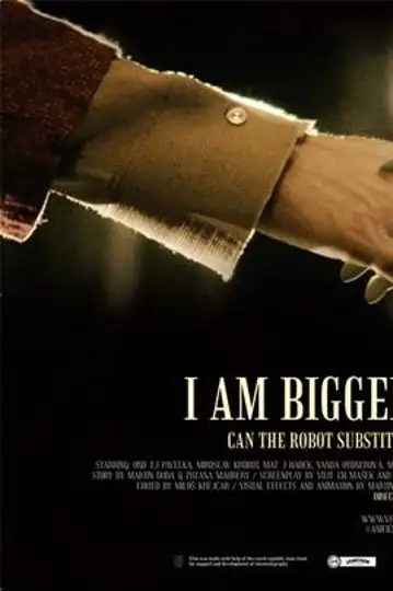 I Am Bigger and Better