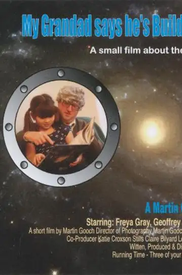 My Grandad Says He's Building a Spaceship in His Shed