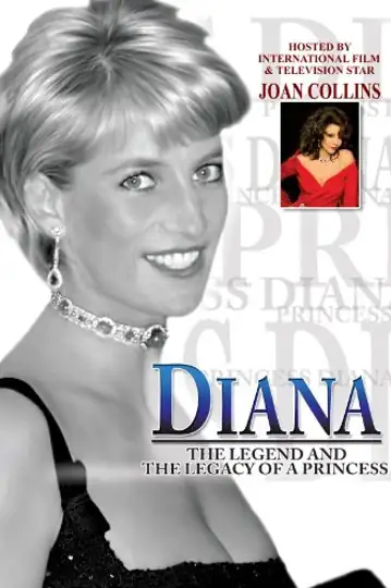 Princess Diana: The Legend and Legacy of a Princess