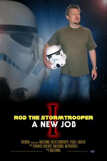 Rod the Stormtrooper: Episode I - A New Job