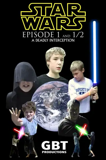 Star Wars: Episode 1½: A Deadly Interception