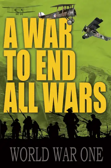 A War to End All Wars