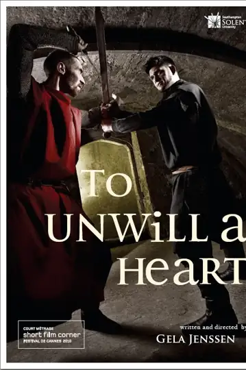 To Unwill a Heart
