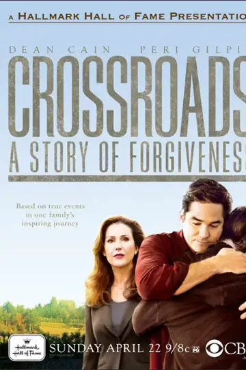 Crossroads: A Story of Forgiveness