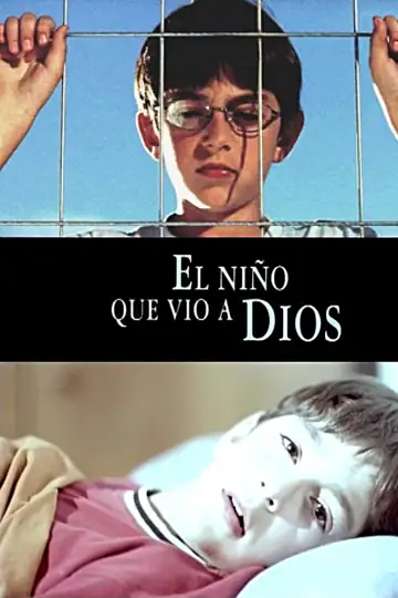 The Boy Who Had Seen God