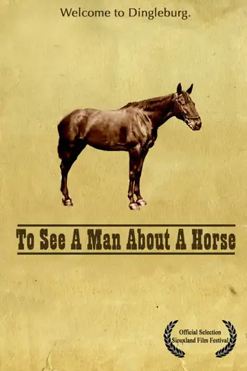 To See a Man About a Horse