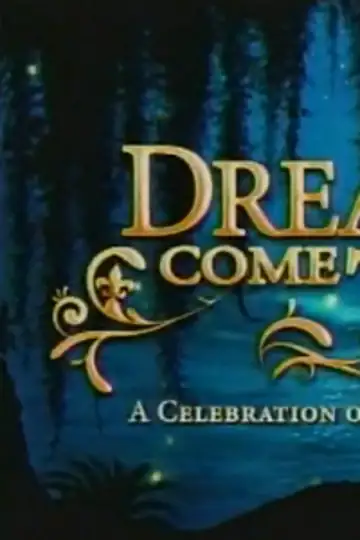Dreams Come True: A Celebration of Disney Animation