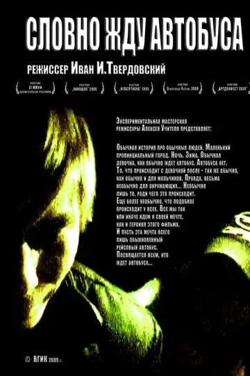 As If Waiting for a Bus