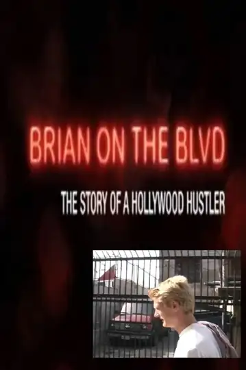 Brian on the Boulevard: The Story of a Hollywood Hustler