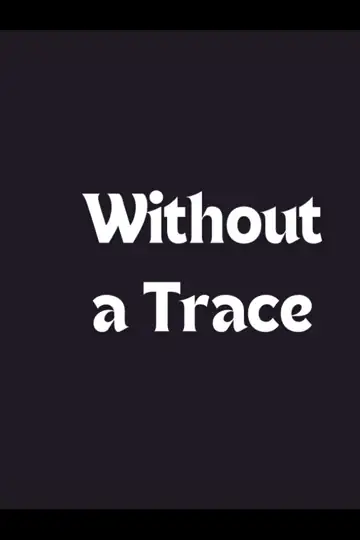 Without a Trace