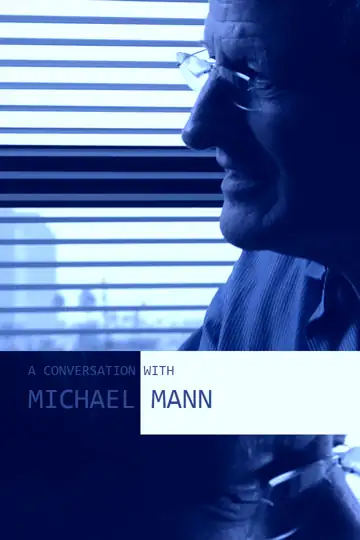 A Conversation with Michael Mann