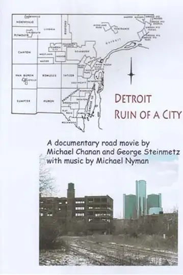 Detroit: Ruin of a City