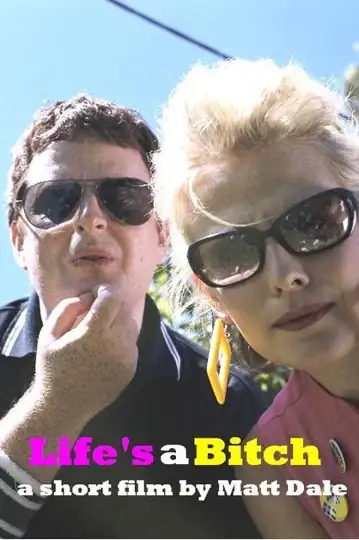 Life's a Bitch