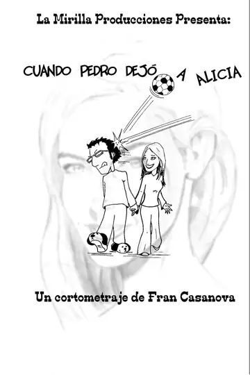 Cuando Pedro dejó a Alicia