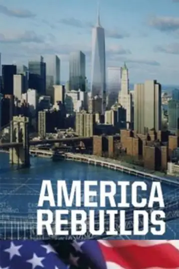 America Rebuilds: A Year at Ground Zero