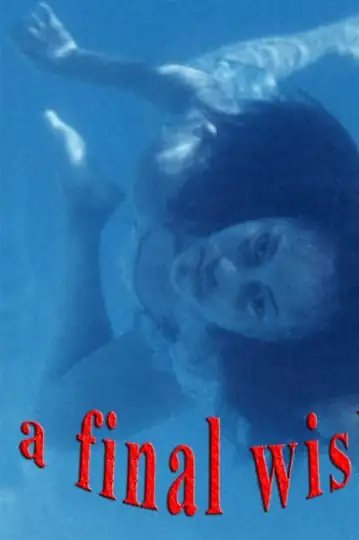A Final Wish