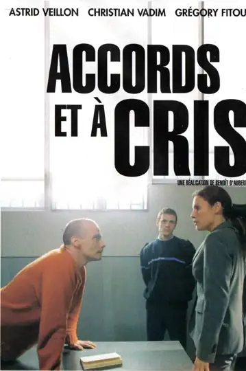 Accords et à cris