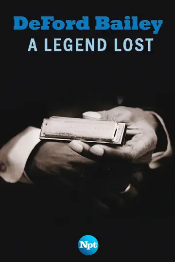 DeFord Bailey: A Legend Lost