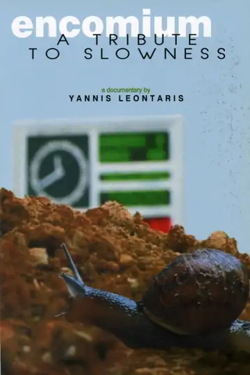 Encomium: A Tribute to Slowness