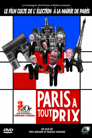 Paris à tout prix, dans les coulisses d'une élection