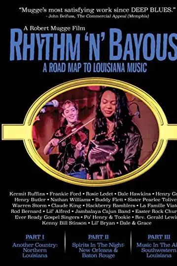 Rhythm 'n' Bayous: A Road Map to Louisiana Music