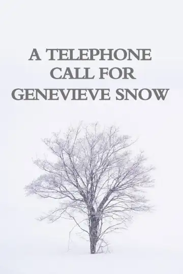 A Telephone Call for Genevieve Snow
